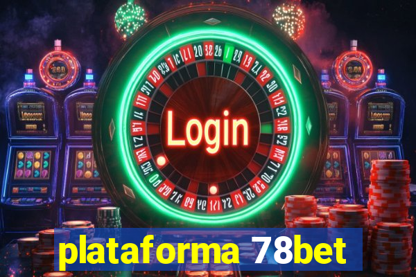 plataforma 78bet